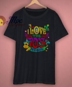 I Love 70s Music Shirt