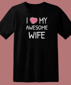 I Love My Wife Valentines 80s T Shirt Style 1