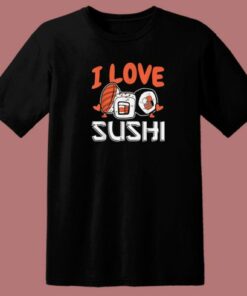 I Love Sushi Japanese Food 80s T Shirt Style 1 I Love Sushi Japanese Food 80s T Shirt Style 2