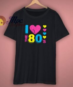 I Love The 80s T Shirt 1 I Love The 80s T Shirt 3