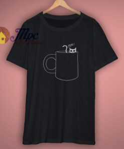 I Need More Coffee T Shirt
