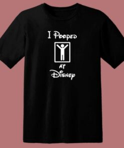 I Pooped At Disney Funny 80s T Shirt 1 I Pooped At Disney Funny 80s T Shirt 2