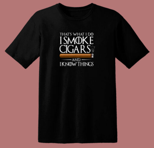 I Smoke Cigars Cigar Enthusiast Birthday 80s T Shirt