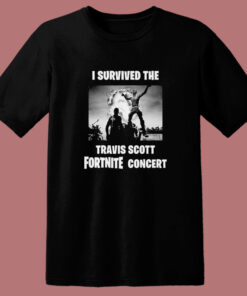 I Survived The Travis Scott Fortnite Concert T Shirt Style