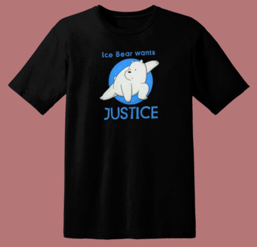 Ice Bear Wants Justice 80s T Shirt Style