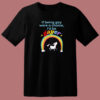 If Being Gay Was A Choice I’d Be Gayer Unicorn T Shirt Style