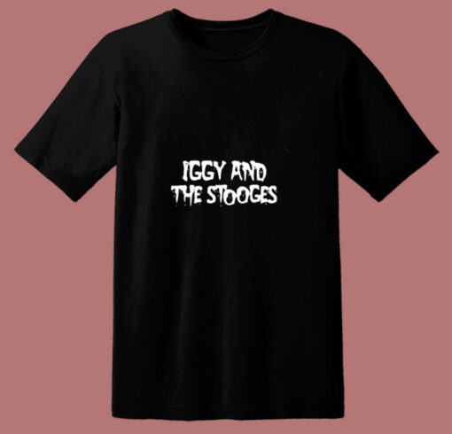 Iggy And The Stooges American Pop Rock 80s T Shirt
