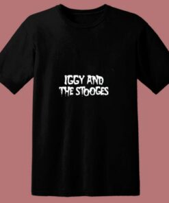 Iggy And The Stooges American Pop Rock 80s T Shirt