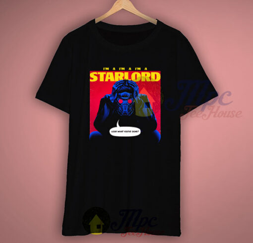 I’m A Star lord Guardians Galaxy T Shirt