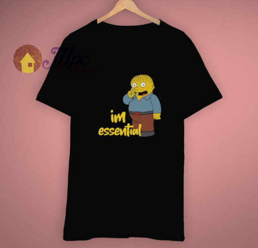 I’m Essential Heavy Ralph Wiggum T Shirt