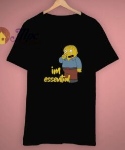 I’m Essential Heavy Ralph Wiggum T Shirt