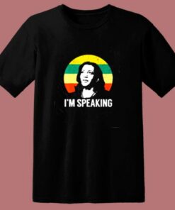 I’m Speaking Kamala Harris 80s T Shirt