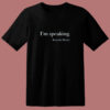 Im Speaking Kamala Vice President 2020 80s T Shirt