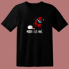 Impostor Among Us Funny  Christmas Gaming 80s T Shirt