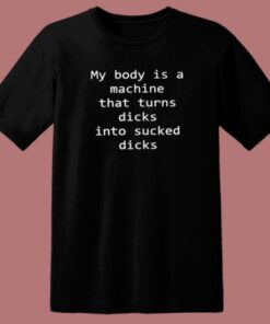 Into Sucks Dick T Shirt Style