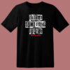 Ive Got Something For You Adam Cole T Shirt Style