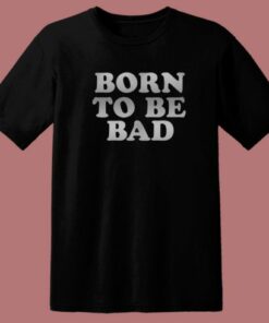 Joan Jett Born To Be Bad T Shirt Style 1 Joan Jett Born To Be Bad T Shirt Style 2