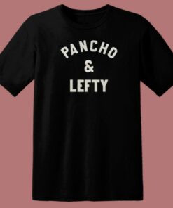 Johnny Knoxville Pancho And Lefty T Shirt Style