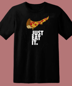 Just Eat It Pizza Nike Logo T Shirt Style