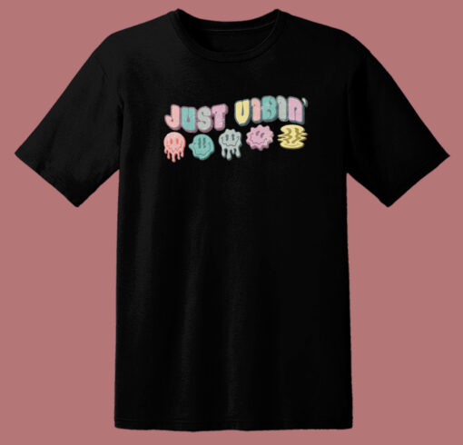 Just Vibin’ Dripping Smiley Faces T Shirt Style