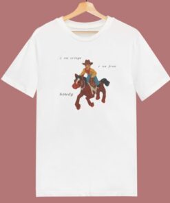 I Am Cringe I Am Free Howdy T Shirt Style 2
