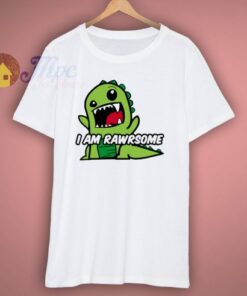 I Am Rawrsome Funny Dinosaur T Shirt