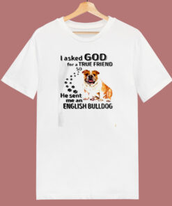 I Asked God For A True Friend 80s T Shirt I Asked God For A True Friend 80s T Shirt