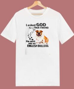 I Asked God For A True Friend 80s T Shirt