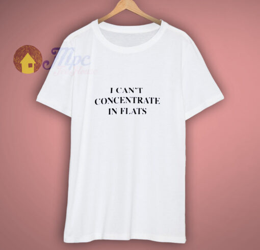 I Can’t Concentrate In Flats Victoria Bekham T Shirt