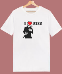 I Heart Jizz T Shirt Style I Heart Jizz T Shirt Style