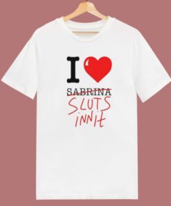 I Heart Sabrina Sluts Innit T Shirt Style 1 I Heart Sabrina Sluts Innit T Shirt Style 2
