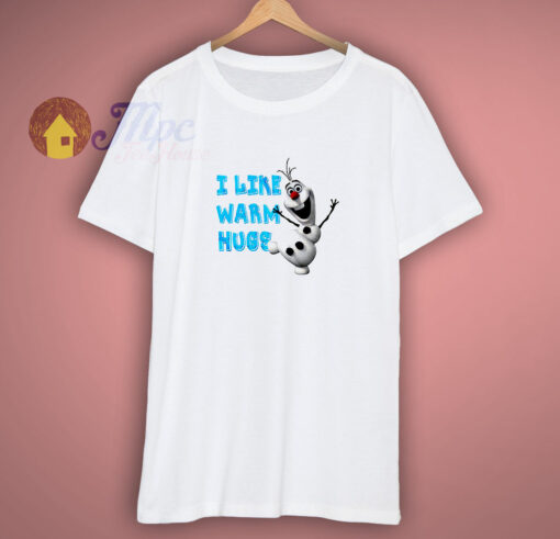 I Like Warm Hugs Olaf T-Shirt