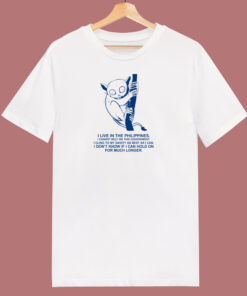 I Live In The Philippines T Shirt Style I Live In The Philippines T Shirt Style