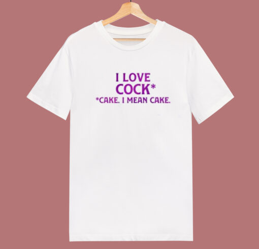 I Love Cock Cake 80s T Shirt Style