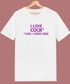 I Love Cock Cake 80s T Shirt Style 1 I Love Cock Cake 80s T Shirt Style 2