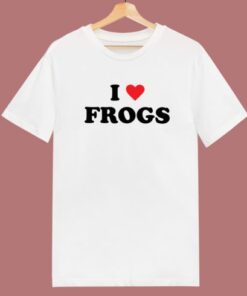 I Love Frogs T Shirt Style