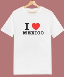I Love Mexico Jennifer Walters T Shirt Style 1 I Love Mexico Jennifer Walters T Shirt Style 2