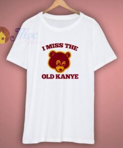 I Miss The Old Kanye T-Shirt