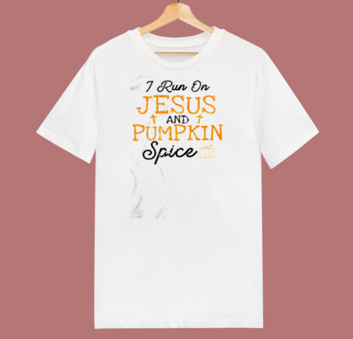 I Run On Jesus And Pumpkin Spice 80s T Shirt