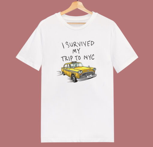 I Survived My Trip To NYC T Shirt Style