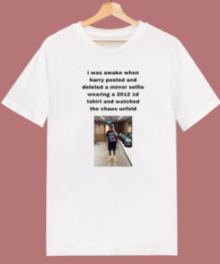 I Was Awake When Harry Posted T Shirt Style I Was Awake When Harry Posted T Shirt Style