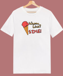 Ice Wanna Lick Sike 80s T Shirt Ice Wanna Lick Sike 80s T Shirt