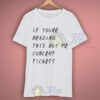 If Youre Reading This Buy Me Concert Tickets Funny T Shirt