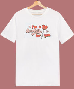 Im A Sucker For You Valentine Day 80s T Shirt Style