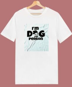 Im Dog Person 80s T Shirt