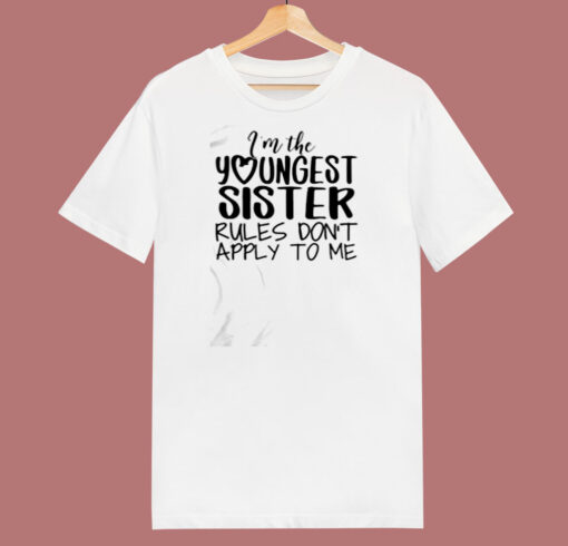 Im The Youngest Sister 80s T Shirt