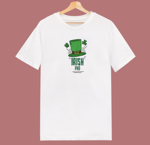 Irish PHD Funny 80s T Shirt