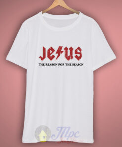 Jesus ACDC The Reason T Shirt