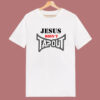 Jesus Didnt Tapout T Shirt Style