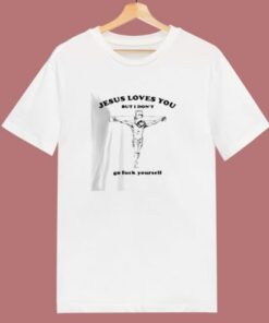 Jesus Loves You But I Dont Go Fuck Yourself 80s T Shirt 1 Jesus Loves You But I Dont Go Fuck Yourself 80s T Shirt 2